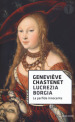 Lucrezia Borgia. La perfida innocente